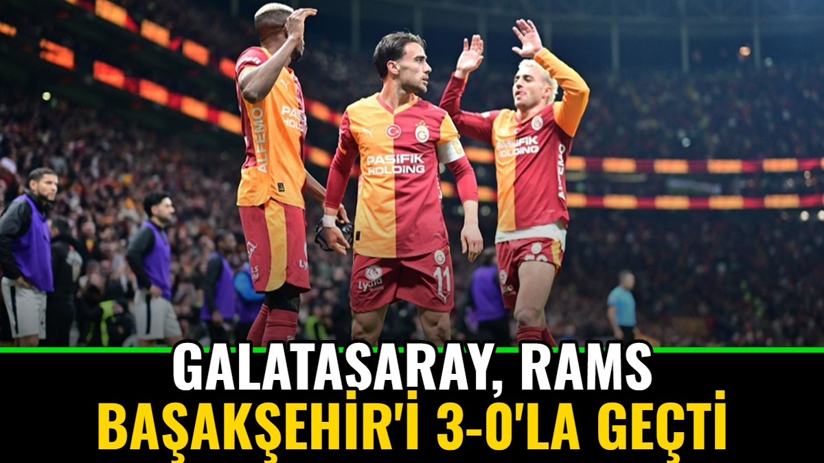 Galatasaray, RAMS Başakşehir'i 3-0'la Geçti