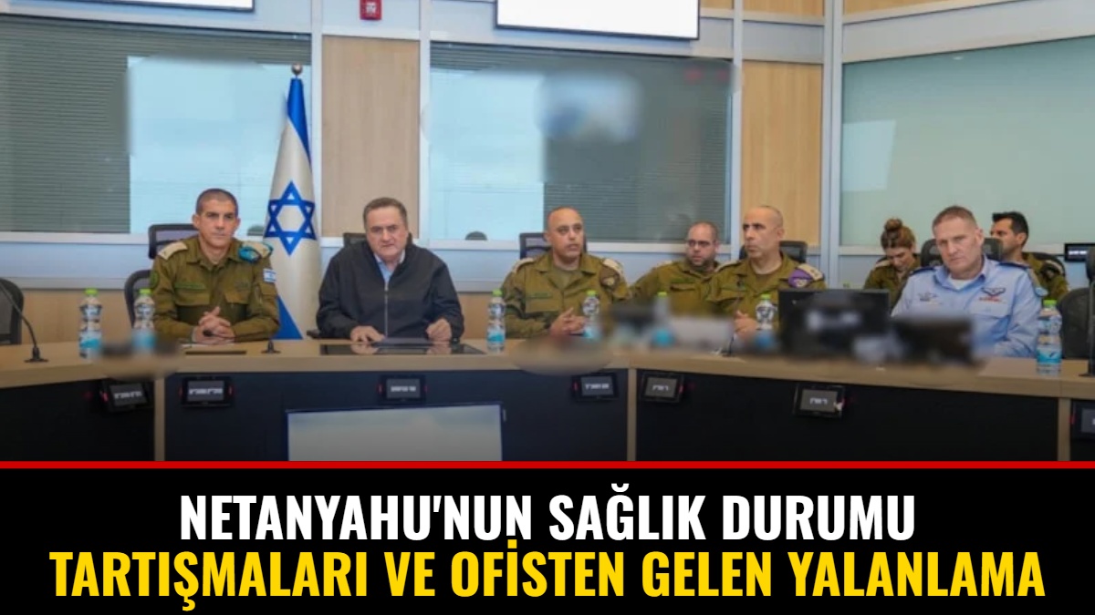 Netanyahu'nun Sağlık Durumu Tartışmaları ve Ofisten Gelen Yalanlama